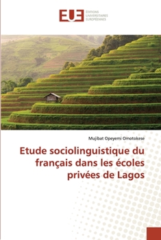Paperback Etude sociolinguistique du français dans les écoles privées de Lagos [French] Book
