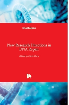 Hardcover New Research Directions in DNA Repair Book