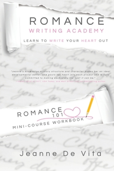 Paperback Romance Writing Academy Romance 101 Mini Course Workbook [Large Print] Book