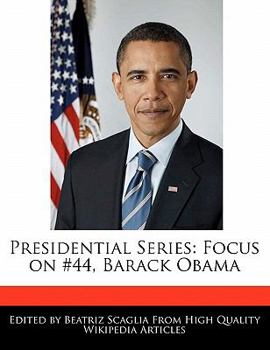 Paperback Presidential Series: Focus on #44, Barack Obama Book