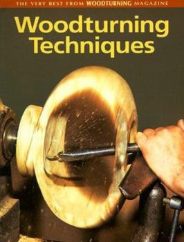 Paperback Woodturning Techniques: The Very Best from Woodturning Magazine Book
