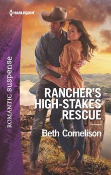 Mass Market Paperback Rancher's High-Stakes Rescue Book