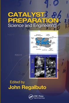 Paperback Catalyst Preparation: Science and Engineering Book