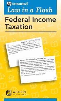 Hardcover Emanuel Law in a Flash for Federal Income Tax Book