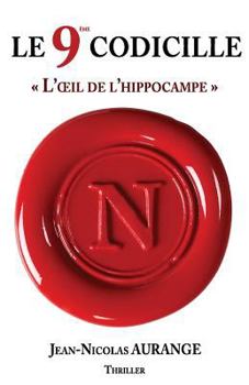 Paperback Le 9ème Codicille: L'oeil de l'Hyppocampe [French] Book