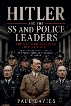 Paperback Hitler and the SS and Police Leaders Book