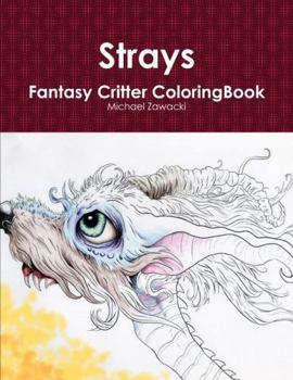 Paperback Strays Fantasy Critter Coloring Book