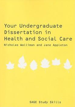 Paperback Your Undergraduate Dissertation in Health and Social Care: The Essential Guide for Success Book