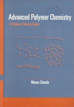 Hardcover Advanced Polymer Chemistry Book