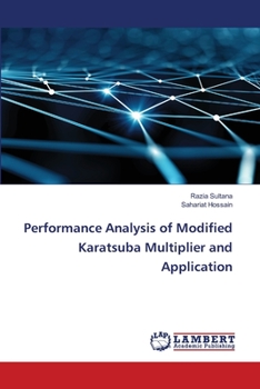 Paperback Performance Analysis of Modified Karatsuba Multiplier and Application Book