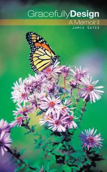 Paperback Gracefully Design: A Memoir II Book