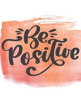 Paperback Be Positive Book
