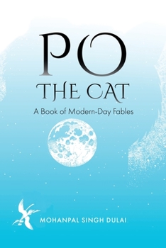Paperback Po the Cat: A Book of Modern-Day Fables Book