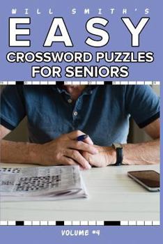 Paperback Will Smith Easy Crossword Puzzle For Seniors - Volume 4 Book