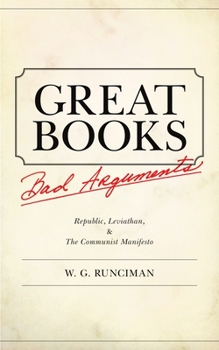 Hardcover Great Books, Bad Arguments: "Republic, Leviathan," and "The Communist Manifesto" Book