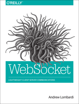 Paperback Websocket: Lightweight Client-Server Communications Book