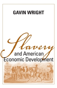 Paperback Slavery and American Economic Development Book