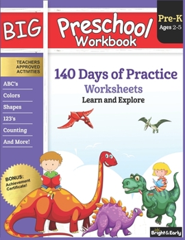 Paperback Big Preschool Workbook: Ages 2-5, 140+ Worksheets of PreK Learning Activities, Fun Homeschool Curriculum, Help Pre K Kids Math, Counting, Alph Book