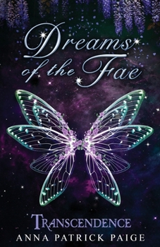 Paperback Dreams of the Fae: Transcendence Book