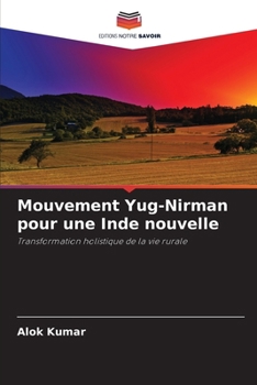 Paperback Mouvement Yug-Nirman pour une Inde nouvelle [French] Book