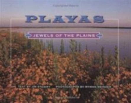 Hardcover Playas: Jewels of the Plains Book