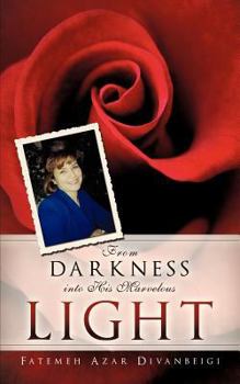 Paperback From Darkness into His Marvelous Light Book