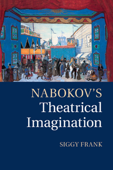 Paperback Nabokov's Theatrical Imagination Book
