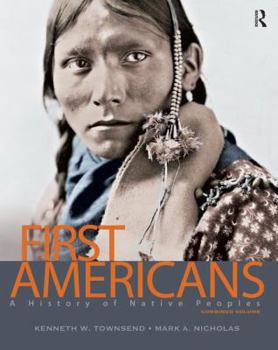 Paperback First Americans: A History of Native Peoples, Combined Volume: A History of Native Peoples, Powerpoints Book