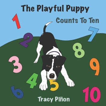 Paperback The Playful Puppy: Counts To Ten Book