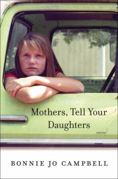 Hardcover Mothers, Tell Your Daughters: Stories Book