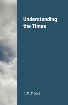 Paperback Understanding the Times Book
