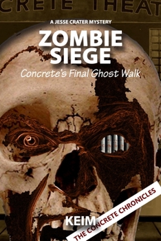 Paperback Zombie Siege: Concrete's Final Ghost Walk Book