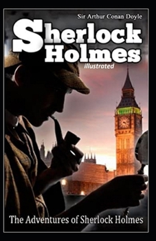 Paperback The Adventures of Sherlock Holmes Illustrated Book