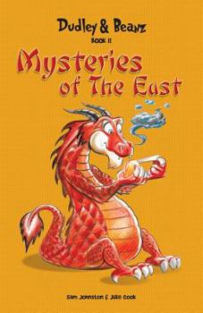 Paperback Dudley & Beanz Book II: Mysteries of the East Book