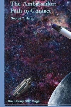 The Ambassador: Path to Contact