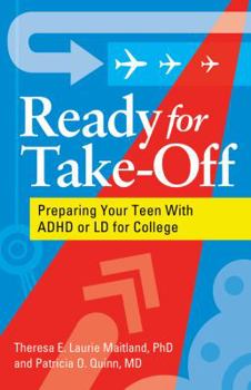 Paperback Ready for Take-Off: Preparing Your Teen with ADHD or LD for College Book