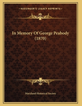 Paperback In Memory Of George Peabody (1870) Book