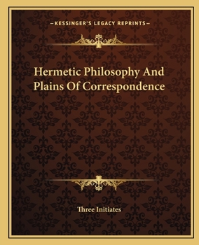 Paperback Hermetic Philosophy And Plains Of Correspondence Book