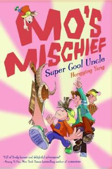 Paperback Mo's Mischief: Super Cool Uncle Book