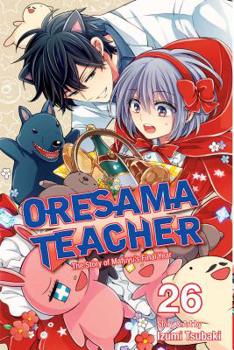 Oresama Teacher, Vol. 26 - Book #26 of the  [Oresama Teacher]