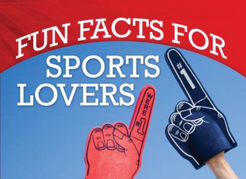Paperback Fun Facts for Sports Lovers Book
