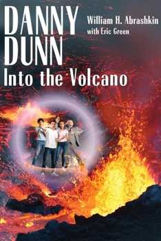 Paperback Danny Dunn: Into the Volcano Book