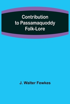Paperback Contribution to Passamaquoddy Folk-Lore Book