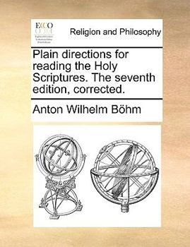 Paperback Plain directions for reading the Holy Scriptures. The seventh edition, corrected. Book