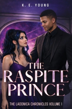 The Chronicles Of Laoonica: The Prince of the Raspites