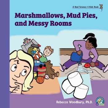 Paperback Marshmallows, Mud Pies, and Messy Rooms Book