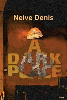 Paperback A Dark Place Book