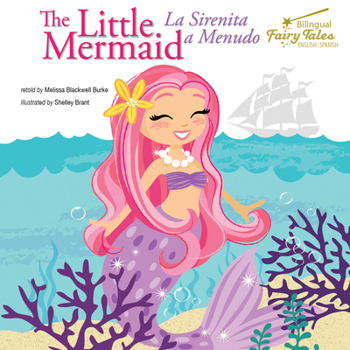 Paperback The Bilingual Fairy Tales Little Mermaid: La Sirenita a Menudo [Spanish] Book