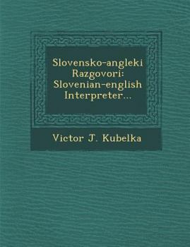 Paperback Slovensko-Angleki Razgovori: Slovenian-English Interpreter... [Slovenian] Book