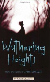 Paperback Wuthering Heights : From the Story by Emily Bronte Book